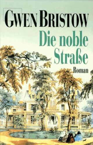 9783795106652: Die Noble Strasse Roman