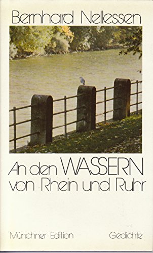 An den Wassern von Rhein und Ruhr. Gedichte.