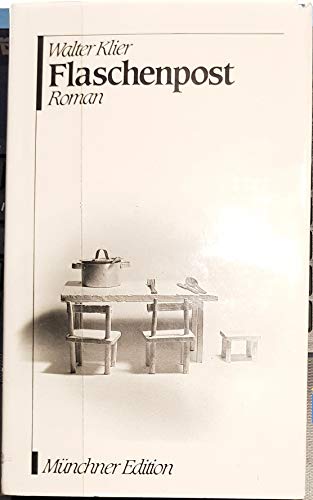 Beispielbild fr Flaschenpost: Roman (Mnchner Edition) zum Verkauf von Paderbuch e.Kfm. Inh. Ralf R. Eichmann