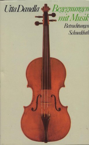 Stock image for Begegnungen mit Musik. Betrachtungen for sale by Versandantiquariat Felix Mcke