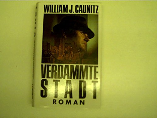 Beispielbild fr Verdammte Stadt : Roman zum Verkauf von Harle-Buch, Kallbach