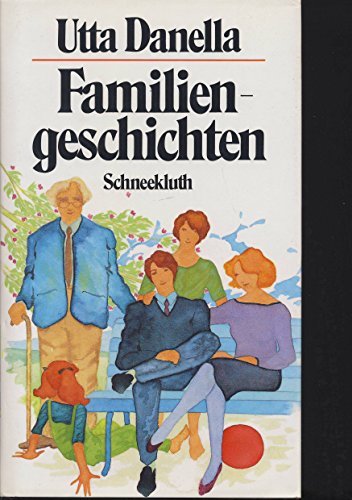 Familiengeschichten. Hardcover - Utta Danella