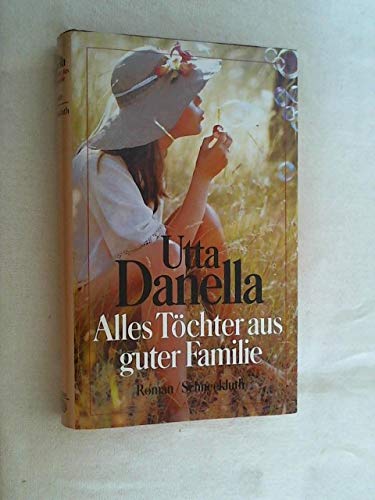 9783795111212: Alles Tchter aus guter Familie