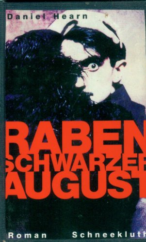 Beispielbild fr Rabenschwarzer August : Roman zum Verkauf von Harle-Buch, Kallbach