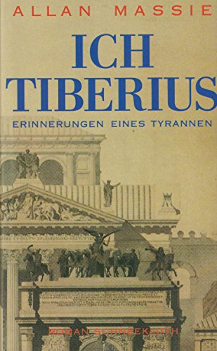 Beispielbild fr Ich Tiberius. Erinnerungen eines Tyrannen zum Verkauf von Gabis Bcherlager