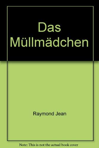 Stock image for Das Mllmdchen : Roman for sale by Bcherpanorama Zwickau- Planitz