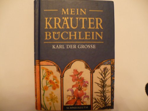 9783795112813: Karl der Grosse - Mein Kruterbchlein