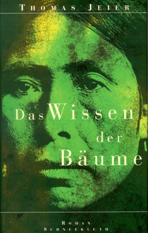 9783795114343: Das Wissen der Bume - Thomas Jeier