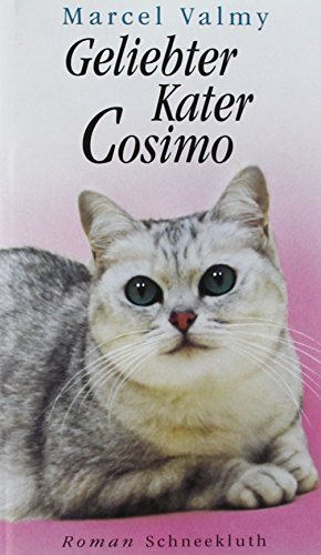 Beispielbild fr Geliebter Kater Cosimo zum Verkauf von WorldofBooks