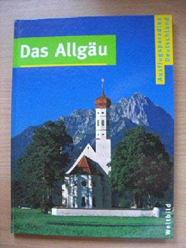 Stock image for Ausflugsparadies Deutschland - Das Allgu for sale by Gabis Bcherlager