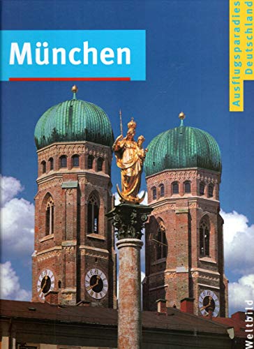 9783795115333: Ausflugsparadies Deutschland: Mnchen