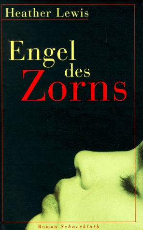 Stock image for Engel des Zorns : Roman for sale by Harle-Buch, Kallbach