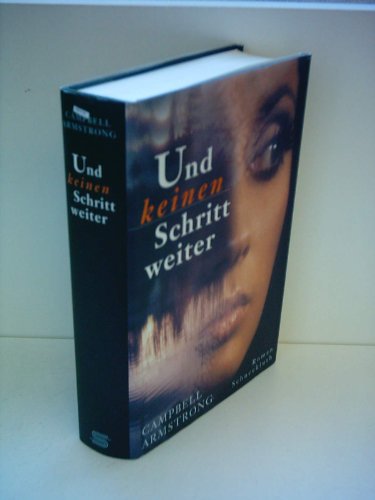 Und keinen Schritt weiter (9783795116347) by Campbell Armstrong