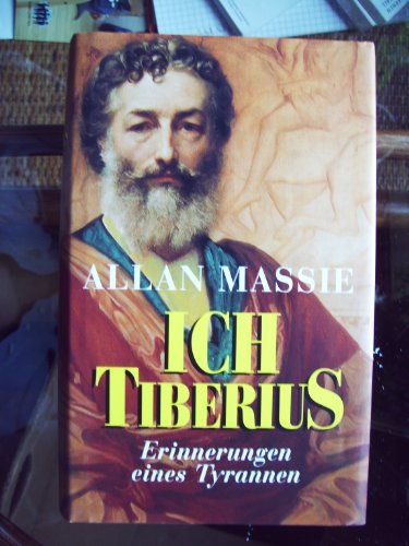 Beispielbild fr Ich, Tiberius. Erinnerungen eines Tyrannen. Roman zum Verkauf von Antiquariat Ottakring 1160 Wien