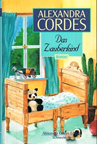 9783795116736: Das Zauberkind Alexandra Cordes Edition