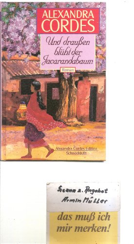 Stock image for Und drau en blüht der Jacarandabaum [Hardcover] Cordes, Alexandra for sale by tomsshop.eu