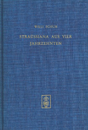Beispielbild fr Straussiana aus vier Jahrzehnten Trenner, Franz and Schuh, Willi zum Verkauf von tomsshop.eu