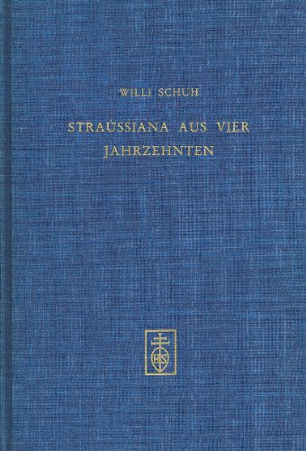 Stock image for Straussiana aus vier Jahrzehnten Trenner, Franz and Schuh, Willi for sale by tomsshop.eu