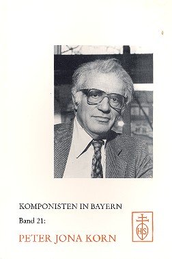 Peter Jona Korn. Komponisten in Bayern, 21.