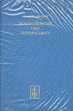 Arabische Musik und Notenschrift. - El-Mallah, Issam