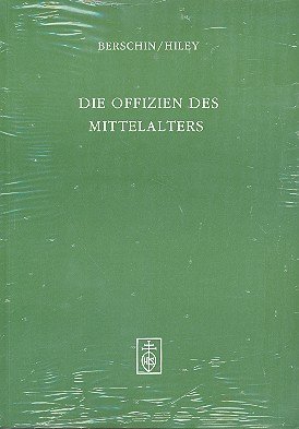 Stock image for Die Offizien des Mittelalters: Dichtung und Musik (= Regensburger Studien zur Musikgeschichte 1) for sale by Bernhard Kiewel Rare Books