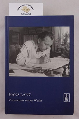 Stock image for Hans Lang. Verzeichnis seiner Werke : 1924-1967 for sale by Buchpark