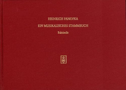 9783795212254: Heinrich Panofka. Ein musikalisches Stammbuch (Knigliche Biblithek Kopenhagen)