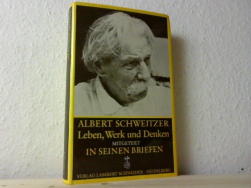 Leben, Werk und Denken 1905-1965: Mitgeteilt in seinen Briefen