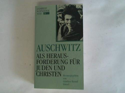 9783795308803: Auschwitz als Herausforderung fr Juden und Christen