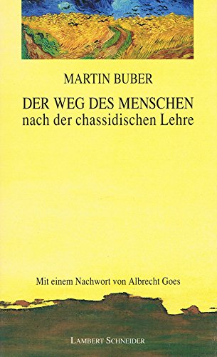 9783795309176: Der Weg des Menschen nach der chassidischen Lehre - Martin Buber