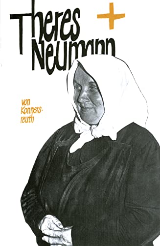 Tagebücher und Aufzeichnungen über Theres Neumann