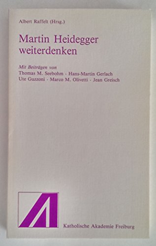 Beispielbild fr Martin Heidegger weiterdenken. zum Verkauf von Antiquariat Nam, UstId: DE164665634