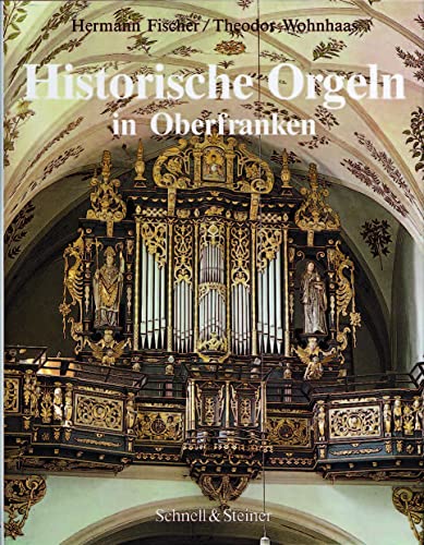 Beispielbild fr Historische Orgeln in Oberfranken zum Verkauf von medimops