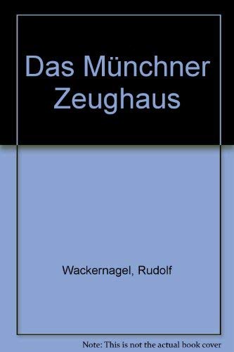 Das Münchner Zeughaus