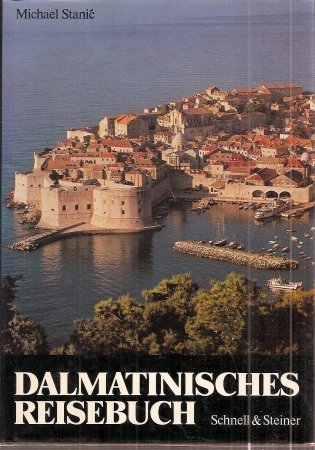 Imagen de archivo de Dalmatinisches Reisebuch. a la venta por Antiquariat Nam, UstId: DE164665634