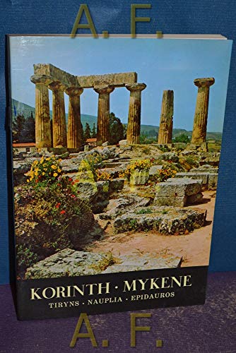 Stock image for Korinth. Mykene. Tiryns. Nauplia for sale by Versandantiquariat Felix Mcke