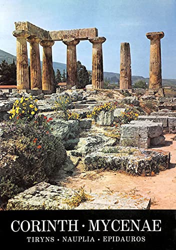 Beispielbild fr Corinth, Mykenae, Tiryns, Nauplion zum Verkauf von Wonder Book