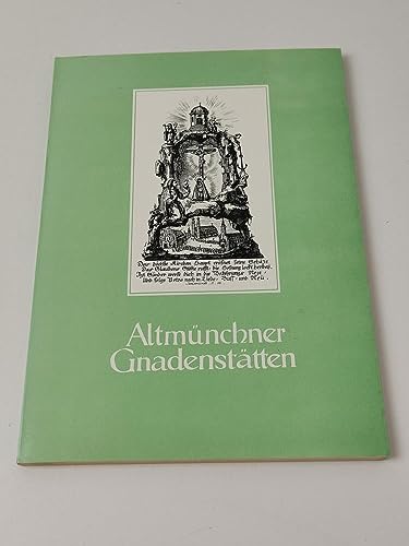 Beispielbild fr Altmunchner Gnadenstatten: Wallfahrt und Volksfrommigkeit im kurfurstlichen Munchen (Die Grossen Kunstfuhrer) (German Edition) zum Verkauf von medimops