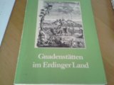 Beispielbild fr GNADENSTTTEN IM ERDINGER LAND zum Verkauf von FESTINA  LENTE  italiAntiquariaat