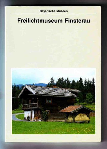 Stock image for Freilichtmuseum Finsterau for sale by medimops