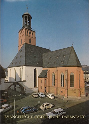 Evangelische Stadtkirche in Darmstadt. Text Manfred Knodt. Fotos Kurt Gramer / Große Kunstführer ; Bd. 80 - Knodt, Manfred (Verfasser) und Kurt (Verfasser) Gramer