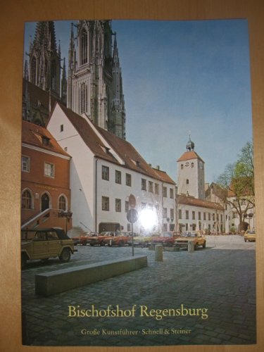 Bischofshof Regensburg - Große Kunstführer. - Edmund, Stauffer (Text) und Gregor Peda (Fotos)