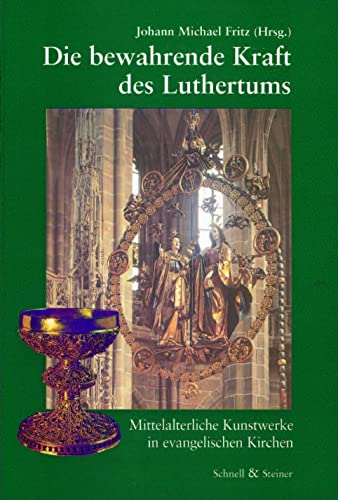 Beispielbild fr Die bewahrende Kraft des Luthertums zum Verkauf von Antiquariat Walter Nowak