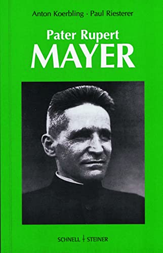 Beispielbild fr Pater Rupert Mayer zum Verkauf von medimops