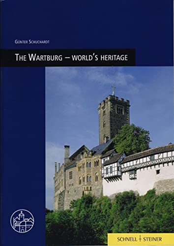 Stock image for The Wartburg - Worlds Heritage: 4 (Burgen, Schlosser Und Wehrbauten in Mitteleuropa) (Burgen, Schl?sser und Wehrbauten in Mitteleuropa, 4e) for sale by Reuseabook