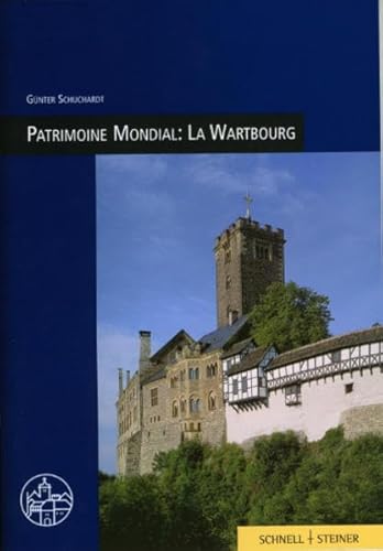 Imagen de archivo de Patrimoine Mondial: La Wartbourg a la venta por medimops