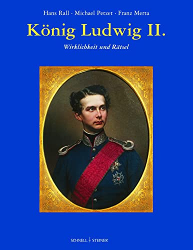 König Ludwig II. (Aus bayerischen Schlössern)