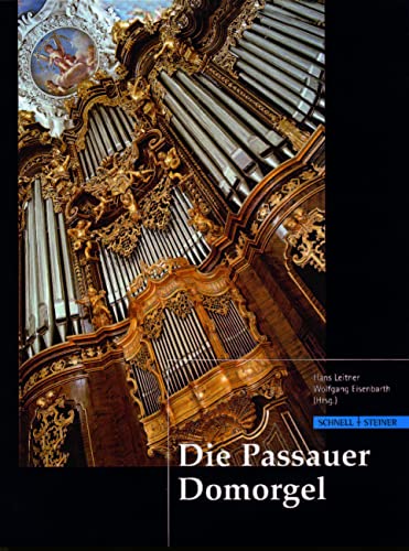 Imagen de archivo de Die Passauer Domorgel. a la venta por Karl Theis