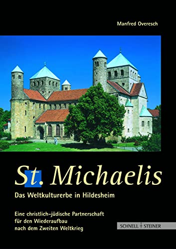 9783795415099: St. Michaelis. Das Weltkulturerbe in Hildesheim.