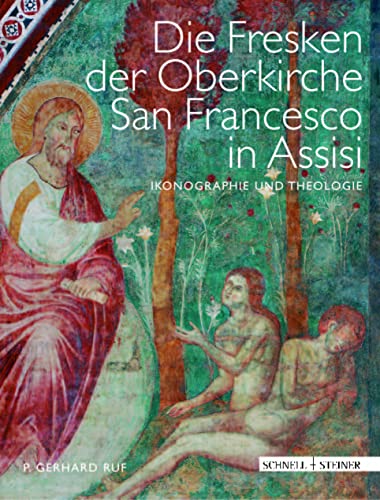 9783795415280: Die Fresken Der Oberkirche Von San Francesco in Assisi: Ikonographie Und Theologie